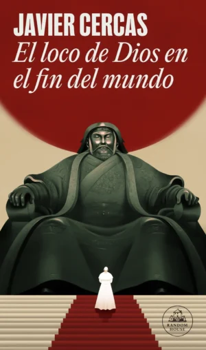 El loco de Dios en el fin del mundo