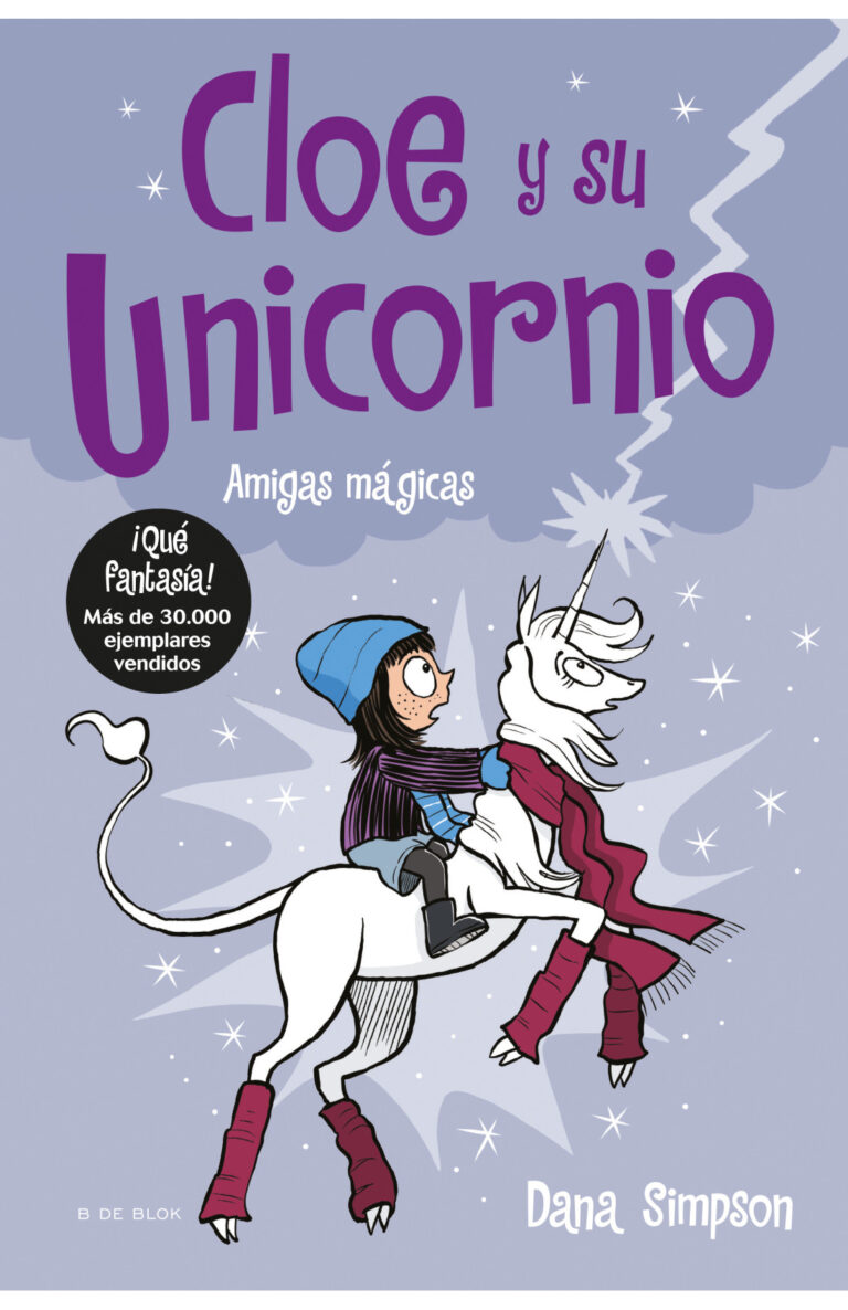 Portada de Cloe y su unicornio: Amigas mágicas (Cloe y su unicornio #6)