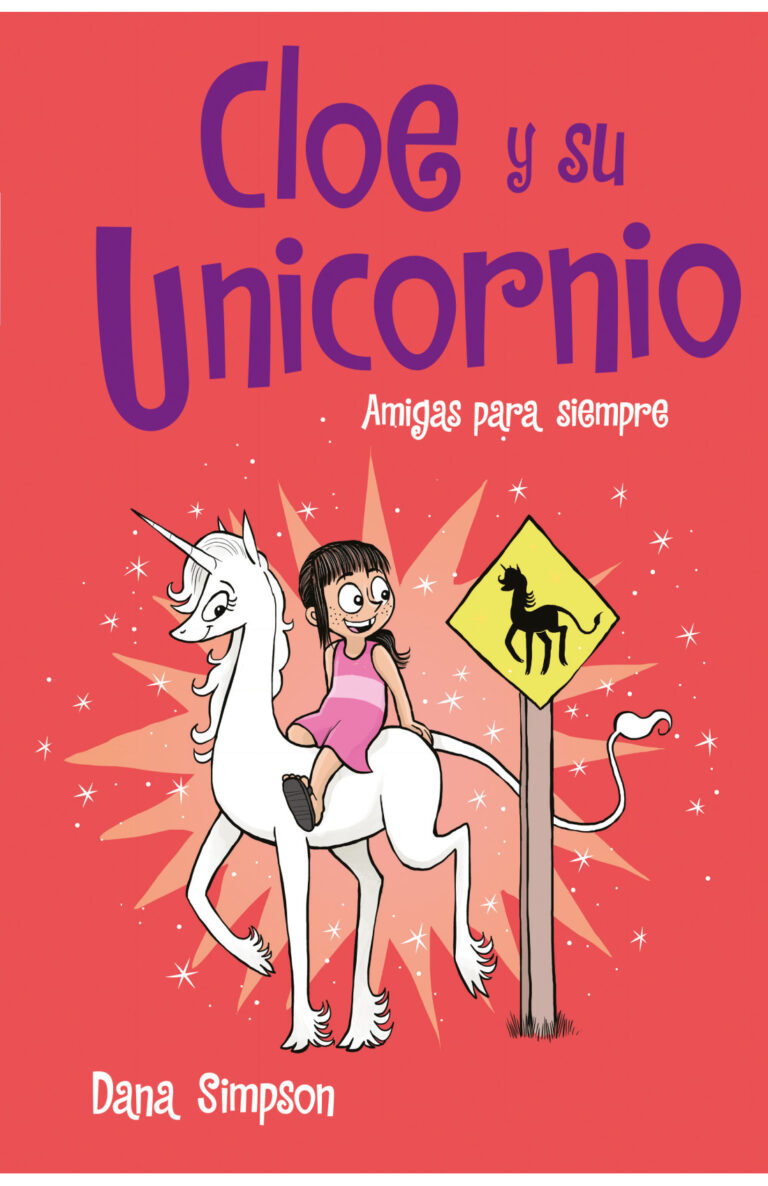 Portada de Cloe y su unicornio: Amigas para siempre (Cloe y su unicornio #5)
