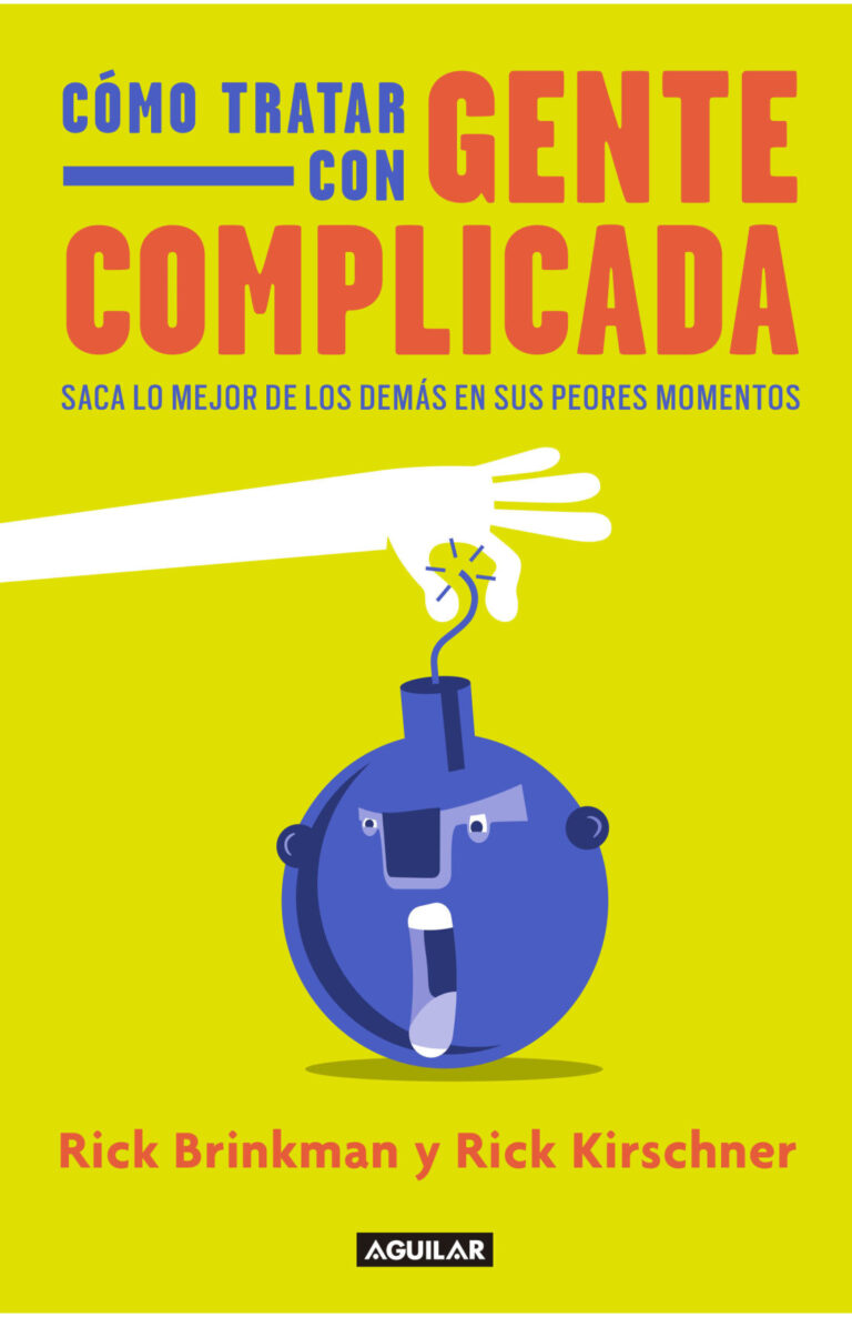 Portada de COMO TRATAR CON GENTE COMPLICADA
