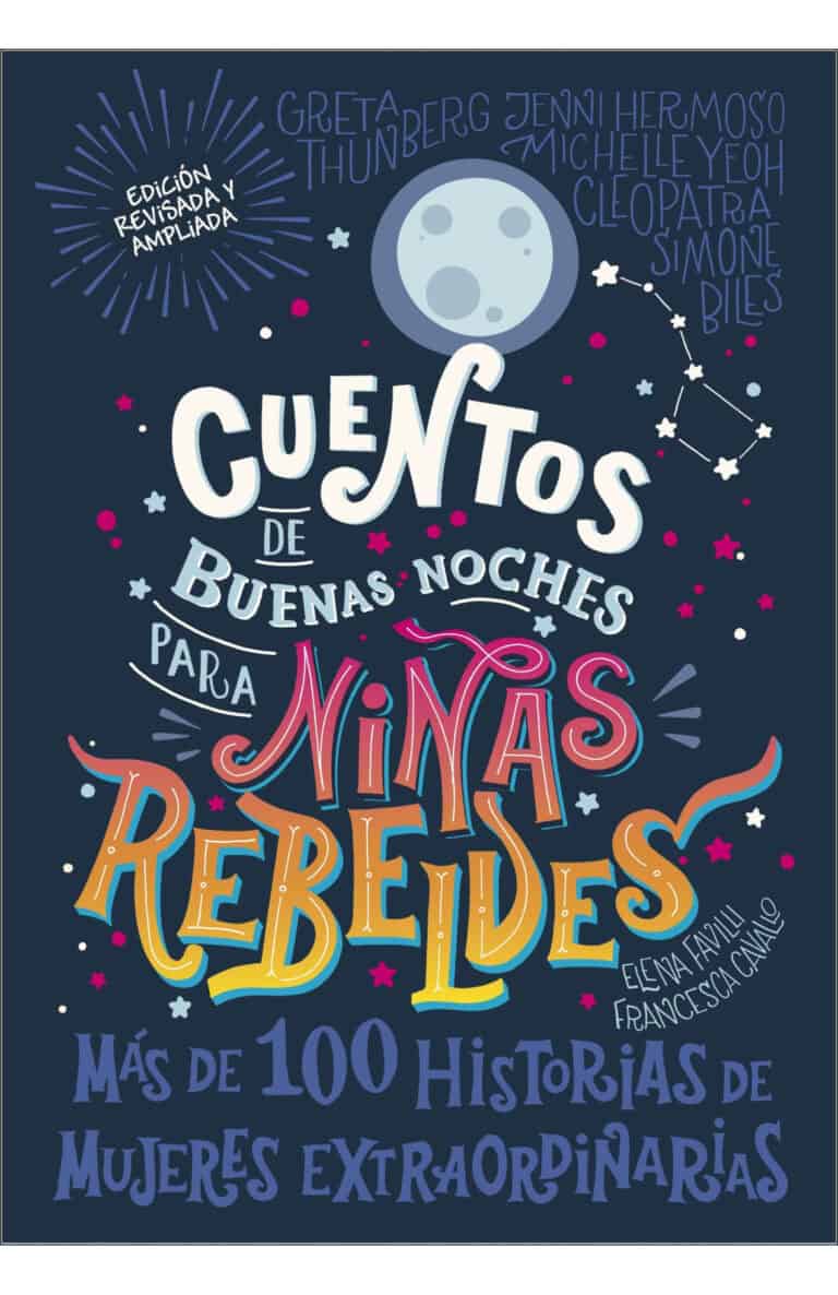 Libro infantil de historias inspiradoras para niñas rebeldes y valientes.