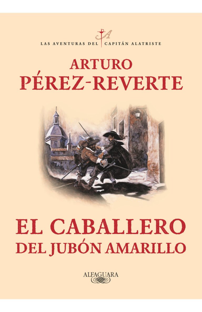 Portada de El caballero del jubón amarillo (Las aventuras del capitán Alatriste #5)