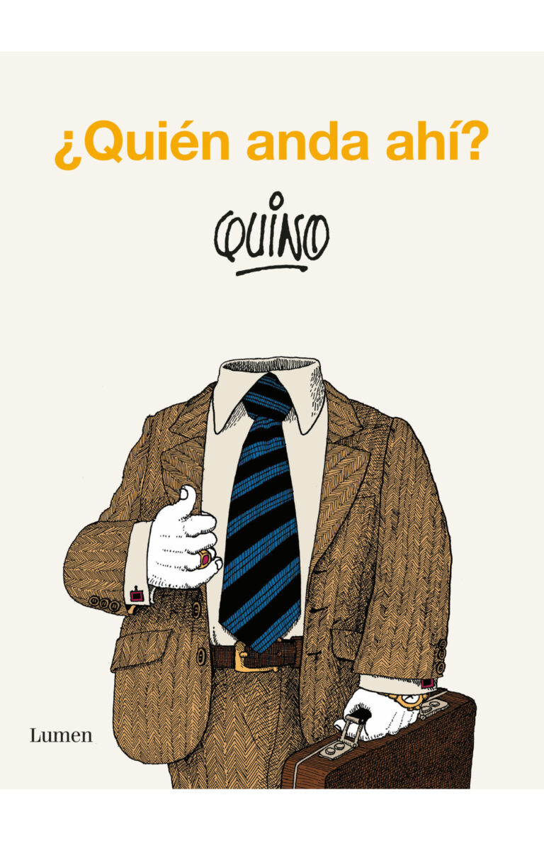 Portada de ¿QUIEN ANDA AHI?(QUINO)