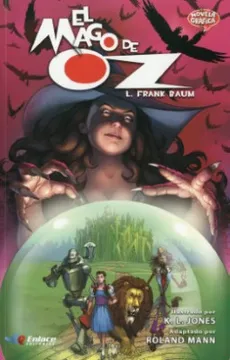 Portada de El mago de Oz, L. Frank Baum - Novela Gráfica