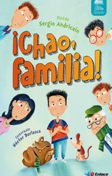 Portada de ¡Chao, familia! - Sergio Andricaín