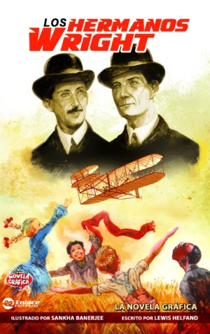 Portada de Los hermanos Wright, Lewis Helfand - Novela Gráfica