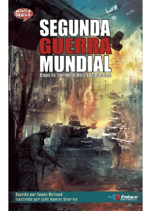 Portada de Segunda Guerra Mundial. Bajo la sombra de la esvástica, Lewia Helfand - Novela Gráfica