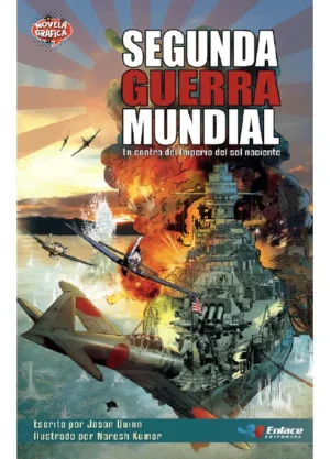 Portada de Segunda Guerra Mundial. Contra el levantamiento del sol naciente, Jason Quinn - Novela Gráfica