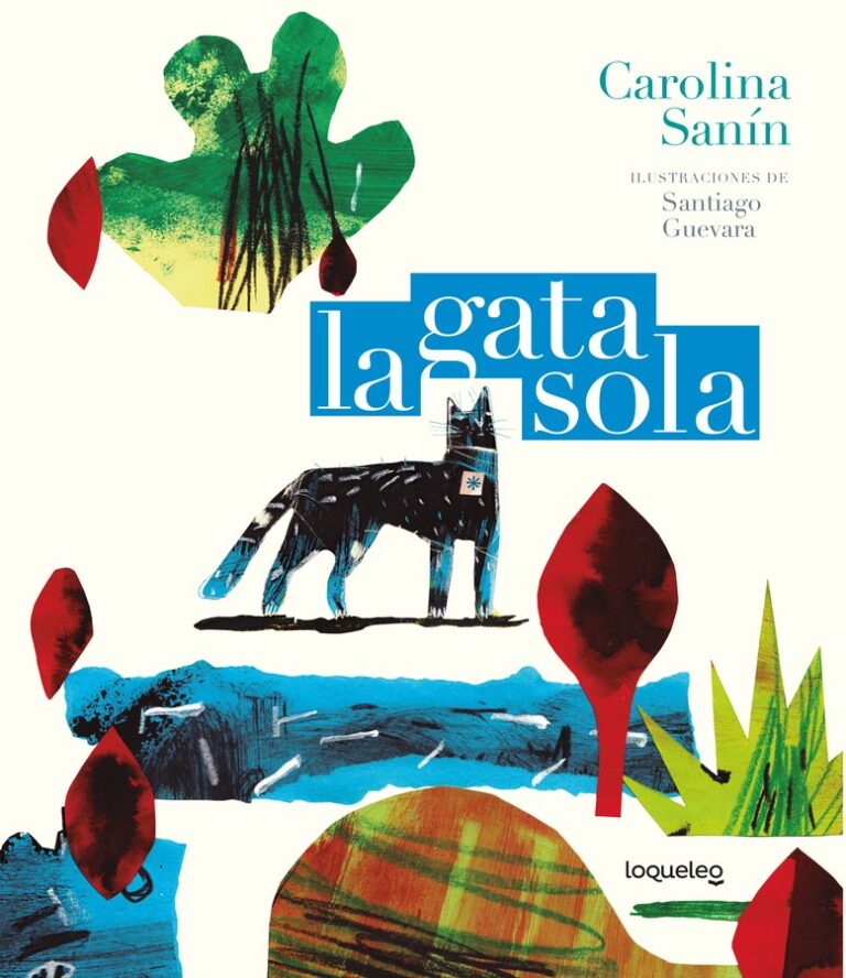 Portada de La gata sola – Loqueleo