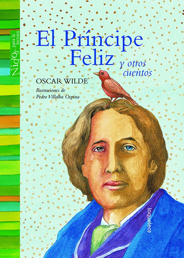 Portada de El Príncipe Feliz y otros cuentos – Loqueleo