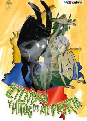 Portada de Leyendas y mitos de mi patria – Editorial Enlace