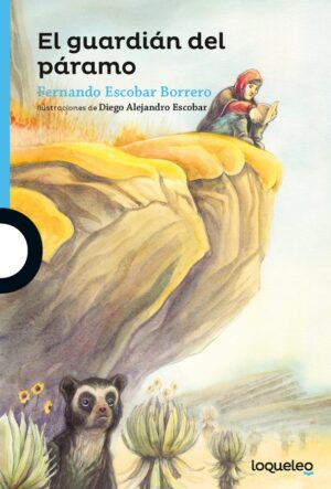 Portada de El guardián del páramo – Loqueleo