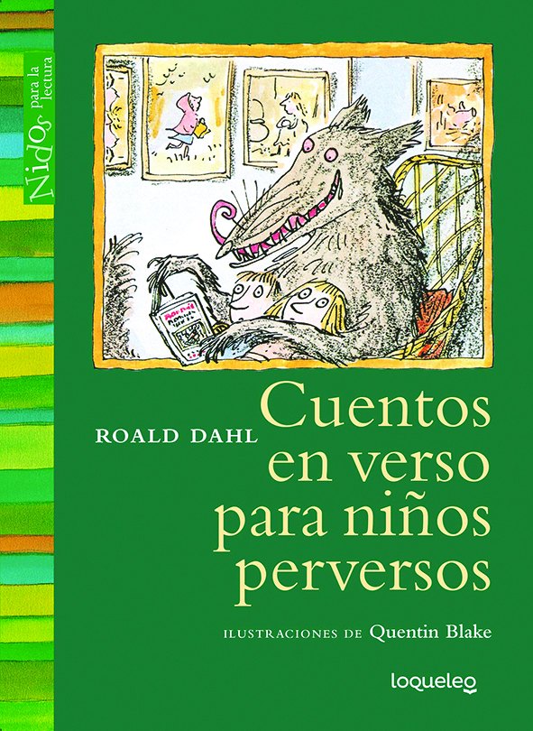 Portada de Cuentos en verso para niños perversos – Loqueleo