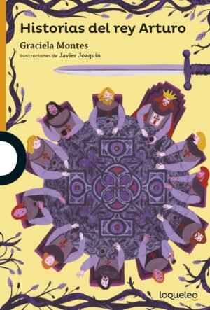 Portada de Historias del rey Arturo – Loqueleo