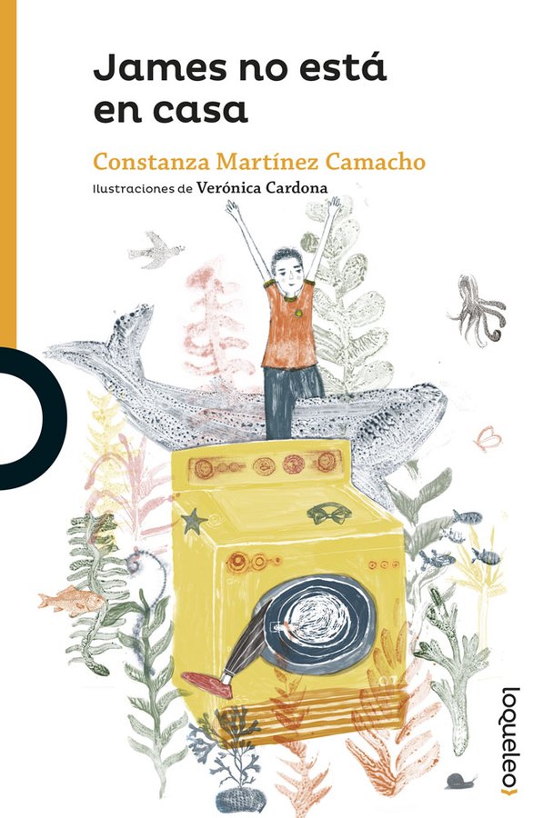 Portada de James no está en casa – Loqueleo
