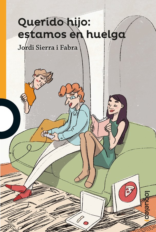 Portada de Querido hijo: estamos en huelga – Loqueleo