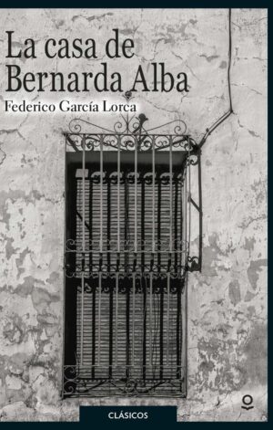 Portada de La casa de Bernarda Alba – Loqueleo