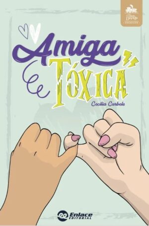 Portada de Amiga toxica – Editorial Enlace