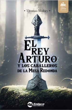 Portada de El rey arturo y los caballeros de la mesa redonda – Editorial Enlace
