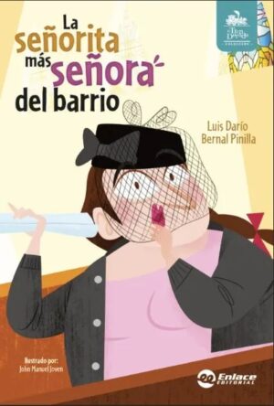 Portada de La señorita más señora del barrio – Editorial Enlace