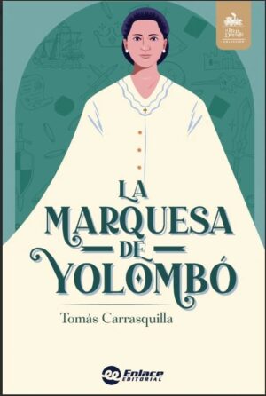 Portada de La marquesa de Yolombó – Editorial Enlace