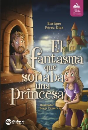 Portada de El fantasma que soñaba una princesa – Editorial Enlace