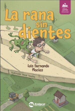 Portada de La rana sin dientes – Editorial Enlace