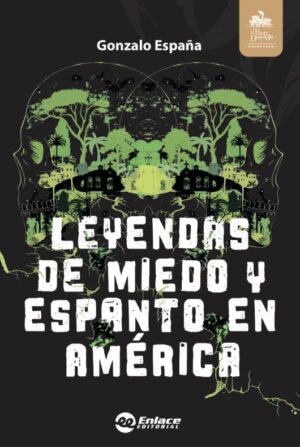 Portada de Leyendas de miedo y espanto en América – Editorial Enlace