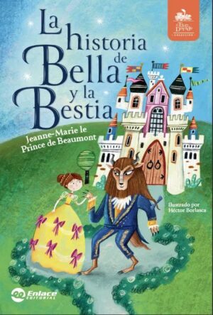 Portada de La historia de Bella y la Bestia – Editorial Enlace
