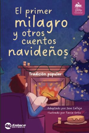 Portada de El primer milagro y otros cuentos navideños – Editorial Enlace