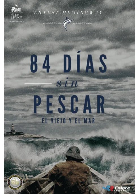 Portada de 84 días sin pescar - El viejo y el mar – Editorial Enlace