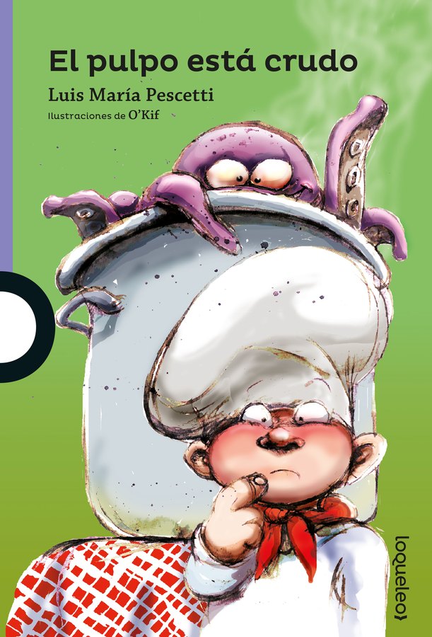 Portada de El pulpo está crudo – Loqueleo