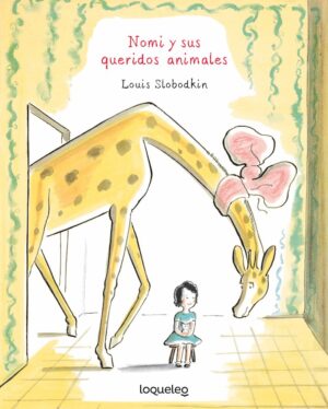Portada de Nomi y sus queridos animales – Loqueleo