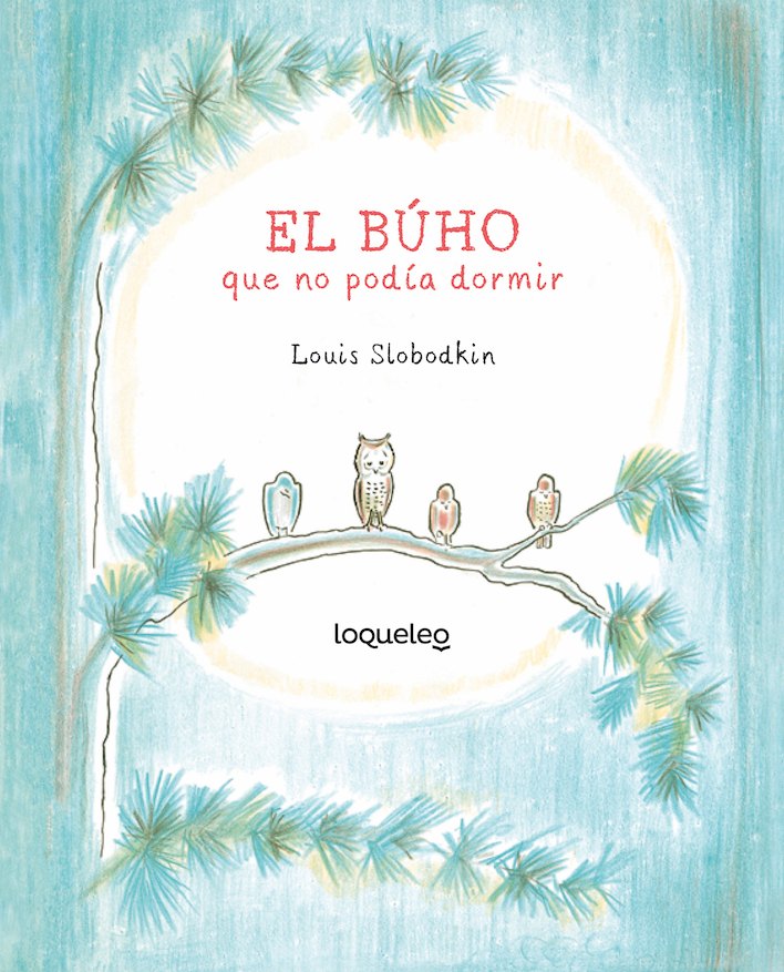 Portada de El búho que no podía dormir – Loqueleo
