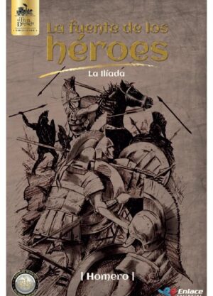 Portada de La fuente de los héroes - La llíada – Editorial Enlace