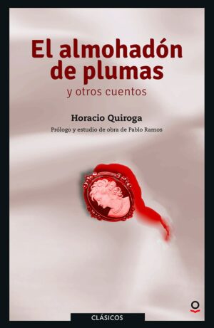 Portada de El almohadón de plumas y otros cuentos – Loqueleo
