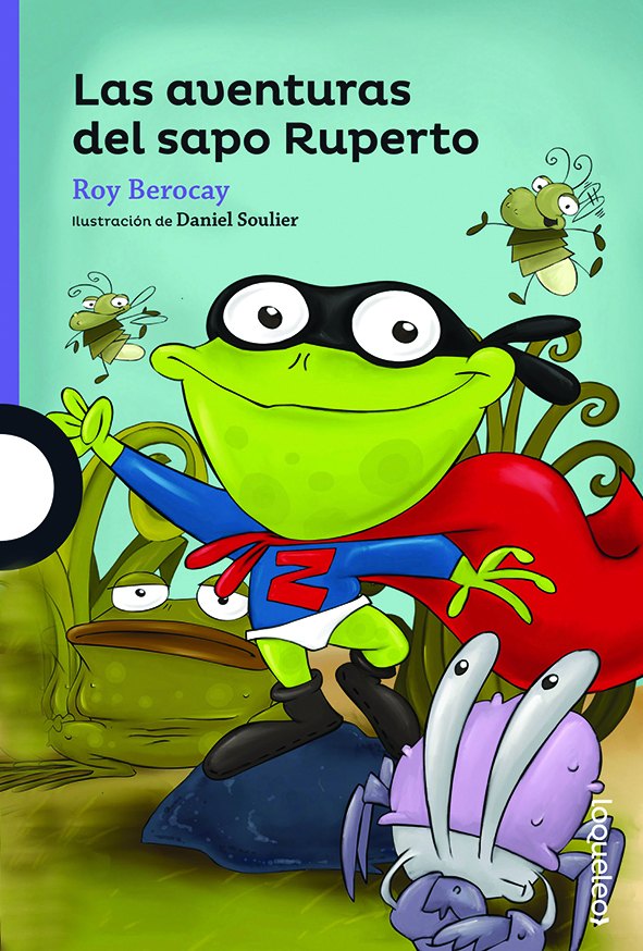 Portada de Las aventuras del sapo Ruperto – Loqueleo