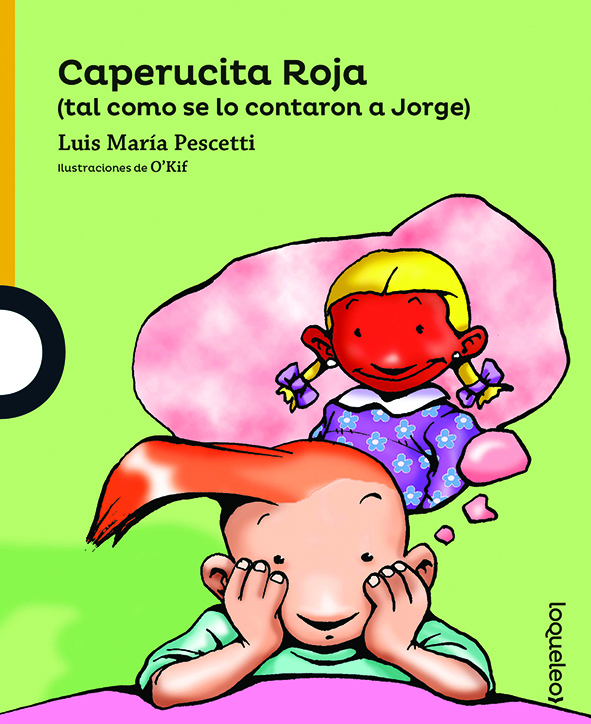Portada de Caperucita roja. (tal como se lo contaron a Jorge), Luis María Pescetti