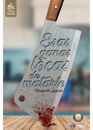 Portada de Esas ganas locas de matarlo – Editorial Enlace