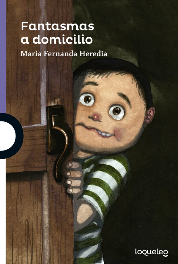 Portada de Fantasmas a domicilio – Loqueleo