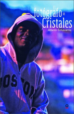 Portada de El fotógrafo de Cristales – Loqueleo