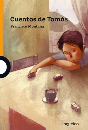 Portada de Cuentos de Tomás – Loqueleo