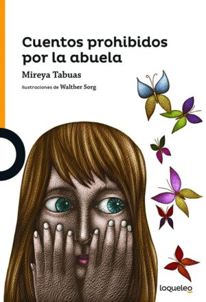 Portada de Cuentos prohibidos por la abuela – Loqueleo