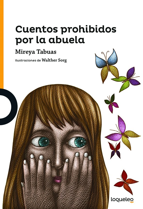 Portada de Cuentos prohibidos por la abuela – Loqueleo