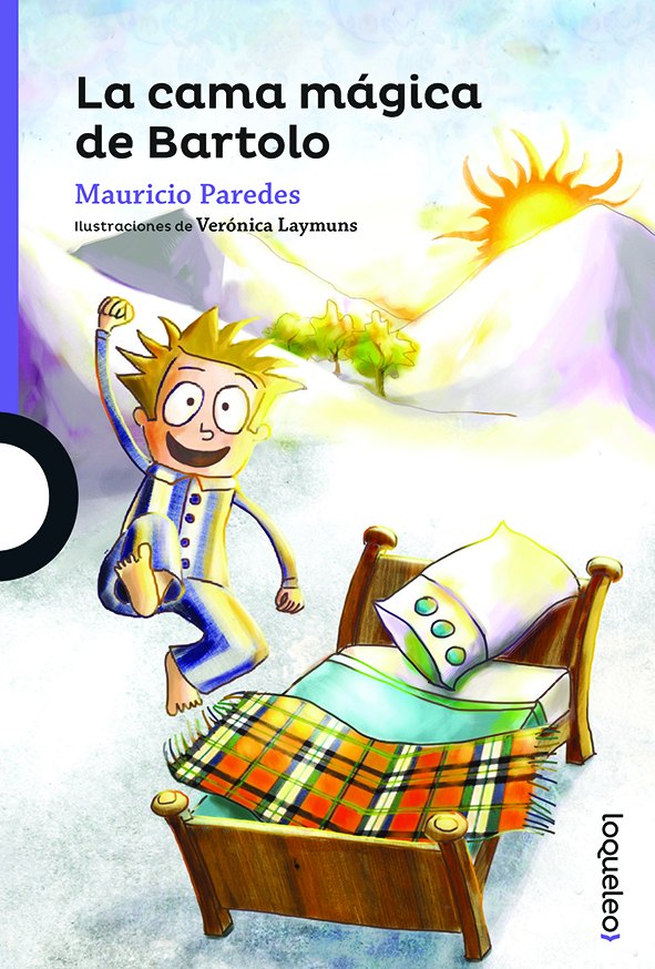 Portada de La cama mágica de Bartolo – Loqueleo