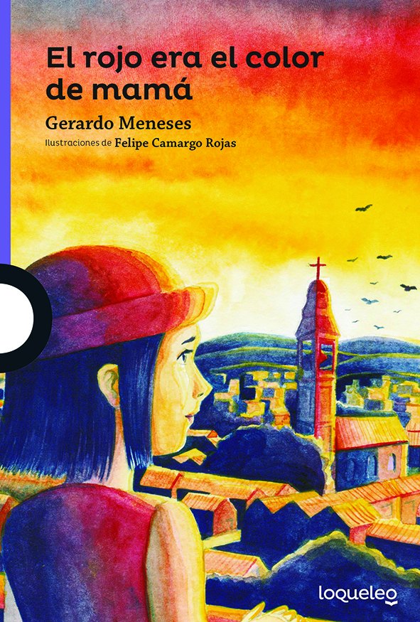 Portada de El rojo era el color de mamá – Loqueleo