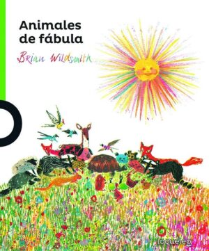 Portada de Animales de fábula – Loqueleo