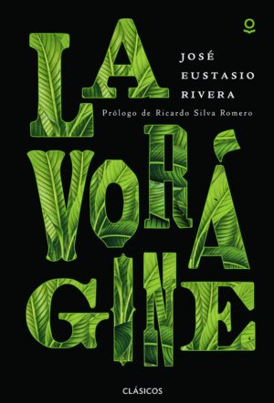 Portada de La vorágine – Loqueleo