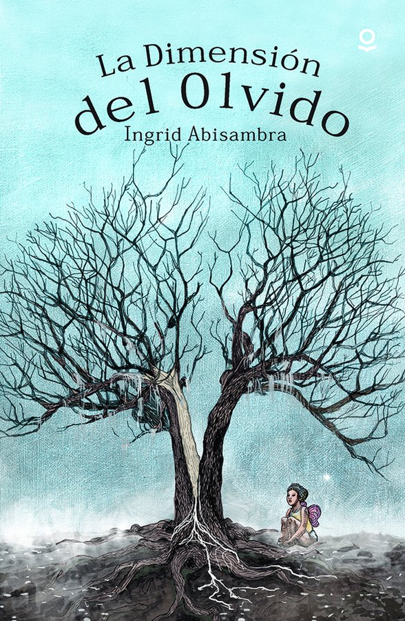 Portada de La Dimensión del Olvido – Loqueleo