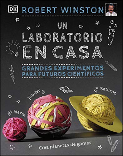 Portada de Un laboratorio en casa: grandes experimentos para futuros científicos